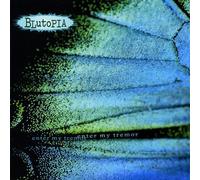 Enter My Tremor by Blutopia (2009-04-14)