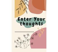 Enter Your thoughts: Give Thanks, Practice Positivity, Find Joy