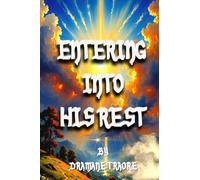 Entering Into His Rest