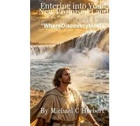 Entering into Your New Promised Land