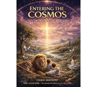 Entering the Cosmos: Return To The Body As A Galaxy