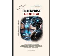 Enterprise Agentic AI