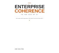 ENTERPRISE COHERENCE in the Age of AI