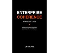 ENTERPRISE COHERENCE in the Age of AI