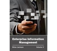 Enterprise Information Management: Volume V (Copertina rigida)