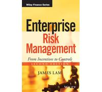 Enterprise Risk Management: From Incentives to Controls-Lam, James-Copertina rig