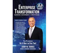 Enterprise Transformation: Get It Right the First Time