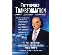 Enterprise Transformation: Get It Right The First Time!