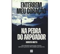 Enterrem Meu Coração na Pedra do Arpoador