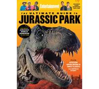 Entertainment Weekly The Ultimate Guide to Jurassic Park