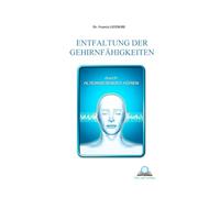 ENTFALTUNG DER GEHIRNFÄHIGKEITEN: durch ALTERNIERENDES HÖREN