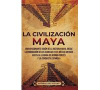 Enthralling History La civilización maya (Copertina rigida)