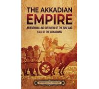 Enthralling History The Akkadian Empire (Copertina rigida)