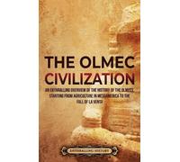 Enthralling History The Olmec Civilization (Copertina rigida)