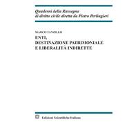 Enti, destinazione patrimoniale e liberalità indirette