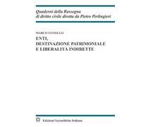 Enti, destinazione patrimoniale e liberalità indirette