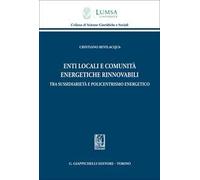 Enti locali e comunità energetiche rinnovabili tra sussidiarietà e policentrismo energetico