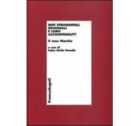 Enti strumentali regionali e loro accountability. Il caso Marche