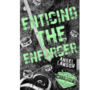 Enticing the Enforcer: 4