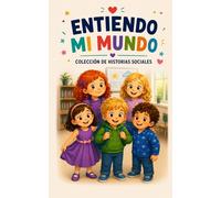 Entiendo mi mundo: Colección historias sociales