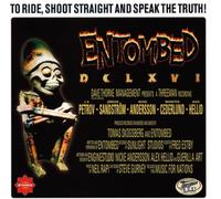 Entombed DCLXVI: To Ride, Shoot Straight and Speak the Truth (CD) Album