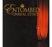 Entombed - Unreal Estate