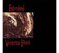 Entombed - Wolverine blues