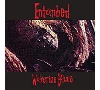 Wolverine Blues - Entombed (Vinile)