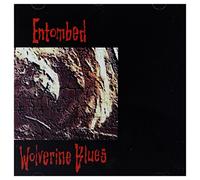 Entombed - WOLVERINE BLUES - LTD