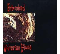 Wolverine Blues - Entombed (Vinile)