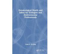 Entomological Health and Safety for Ecologists and Environmental Professionals