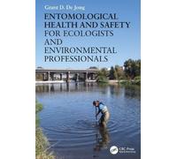 Entomological Health and Safety for Ecologists and Environmental Professionals