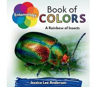 Entomology Book of Colors: A Rainbow of Insects