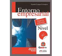 Entorno empresarial. Per le Scuole superiori. Con CD Audio. Con espansione online [Lingua spagnola]: Nivel B2. Espanol lengua extranjera