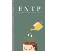 ENTP: MBTI Self Development and Personal Growth Journal