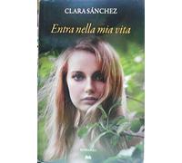ENTRA NELLA MIA VITA (ed. Mondolibri) 2013