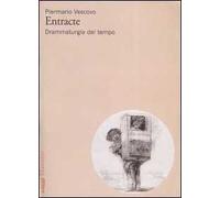 Entracte. Drammaturgia del tempo