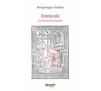 Entràculo. La burla di Leonardo - [Torri del Vento edizioni]