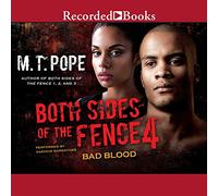 Entrambi i lati della recinzione 4: Bad Blood