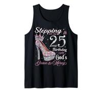 Entrando nel Mio 25 ° Compleanno con la Grazia di Dio & Misericordia Canotta