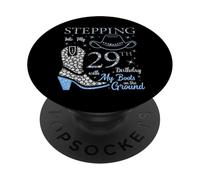 Entrando nel mio 29 ° compleanno con i miei stivali a terra PopSockets PopGrip Adesivo