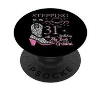 Entrando nel mio 31 ° compleanno con i miei stivali a terra PopSockets PopGrip Adesivo