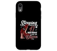 Entrando nel mio 41 ° compleanno come una ragazza con i tacchi alti regina Custodia per iPhone XR