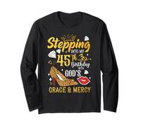 Entrando nel mio 45 ° compleanno con la grazia di Dio & Misericordia Maglia a Manica