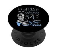 Entrando nel mio 54 ° compleanno con i miei stivali a terra PopSockets PopGrip Adesivo