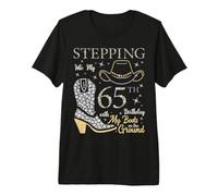 Entrando nel Mio 65 ° Compleanno con i Miei Stivali a Terra Maglietta Premium
