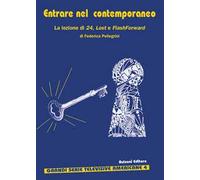 Entrare nel contemporaneo. La lezione di 24, Lost e FlashForward