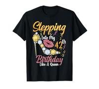 Entrare nel Mio 42 ° Compleanno Come Una Regina Felice per Me Maglietta