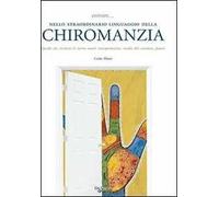 Entrare... nello straordinario linguaggio della chiromanzia