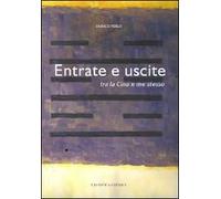 Entrate e uscite tra la Cina e me stesso